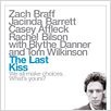 The last kiss (El último beso) : poster Tony Goldwyn, Zach Braff