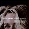 Funny Games : poster Michael Haneke, Naomi Watts