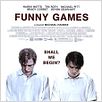 Funny Games : poster Brady Corbet, Michael Haneke, Michael Pitt