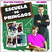 Escuela de pringaos : poster