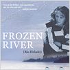 Frozen River (Río Helado) : poster