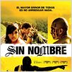 Sin Nombre : poster