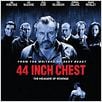 44 Inch Chest (La medida de la venganza) : poster Malcolm Venville