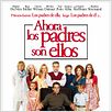 Ahora los padres son ellos : poster
