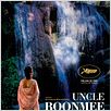 Uncle Boonmee recuerda sus vidas pasadas : poster