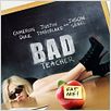Bad Teacher : poster