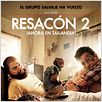 Resacón 2. ¡Ahora en Tailandia! : poster