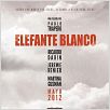 Elefante Blanco : poster