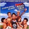 Road Trip (Viaje de pirados) : poster