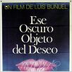 Ese oscuro objeto del deseo : poster