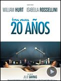 Foto : Tres veces 20 años Tráiler VO