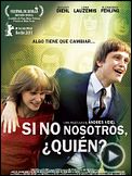 Foto : Si no nosotros, ¿quién? Tráiler VO