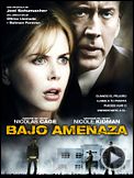 Foto : Bajo amenaza Tráiler