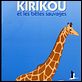 Kirikú y las bestias salvajes : poster Bénédicte Galup, Michel Ocelot