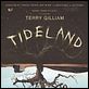 Tideland : poster Jodelle Ferland, Terry Gilliam