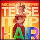 Hairspray : poster Adam Shankman, Michelle Pfeiffer