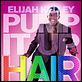 Hairspray : poster Adam Shankman, Elijah Kelley