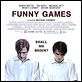 Funny Games : poster Brady Corbet, Michael Haneke, Michael Pitt