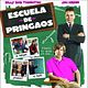Escuela de pringaos : poster