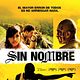 Sin Nombre : poster
