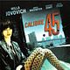 Calibre 45 : poster