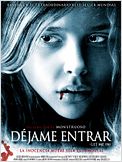 Déjame entrar (Let Me In)