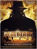 Blueberry, la experiencia secreta