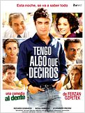 Tengo algo que deciros