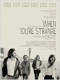 When You're Strange