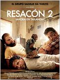 Resacón 2. ¡Ahora en Tailandia!