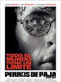 Perros de paja (Straw Dogs)