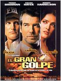 El gran golpe