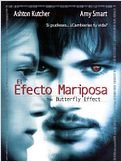 El efecto mariposa (The Butterfly Effect)