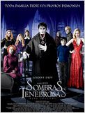 Sombras tenebrosas (Dark Shadows)