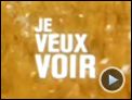 Je veux voir Tráiler