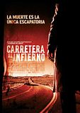 Foto: Carretera al infierno
