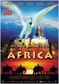 Viaje mágico a África