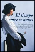 El tiempo entre costuras