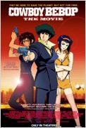 Cowboy Bebop: Tengoku no tobira / Cowboy Bebop: The Movie