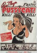 Faster pussycat, Kill...Kill !