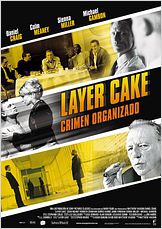 Layer Cake - Crimen Organizado