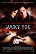 Lucky You