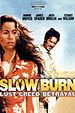 Slow Burn