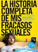 Foto : La historia completa de mis fracasos sexuales