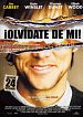 ¡Olvídate de mi!