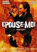 Epouse-moi