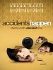 Accidents Happen