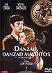 Danzad, danzad malditos