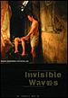Invisible Waves