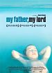 Foto : My Father, My Lord